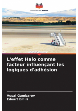 L'effet Halo comme facteur influençant les logiques d'adhésion
