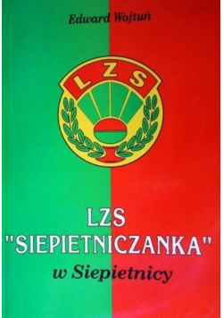 Lzs siepietniczanka w Siepietnicy
