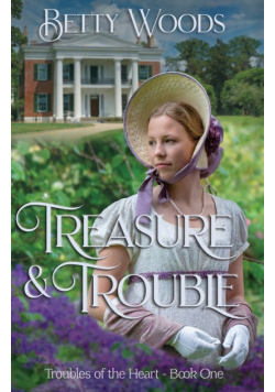 Treasure and Trouble