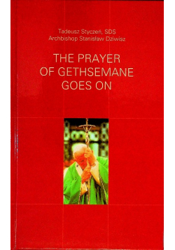 The Prayer of Geths Jan Paweł II