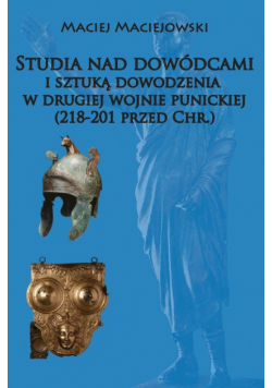 owski  - Studia nad dowódcami i sztuką dowodzenia w II woj punickiej