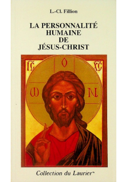 La personnalite humaine de Jesus-Christ