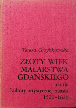 Złoty wiek malarstwa gdańskiego