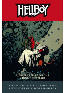 Hellboy Piekielna narzeczona i inne opowieści tom 11