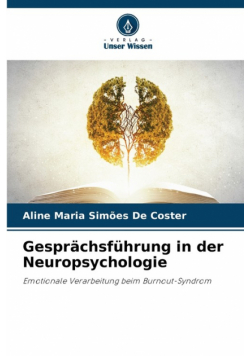 Gesprächsführung in der Neuropsychologie