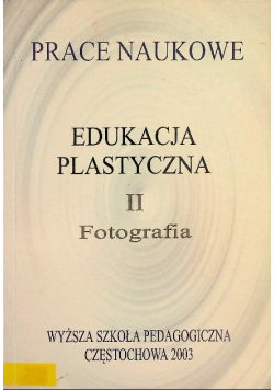 Edukacja plastyczna II Fotografia