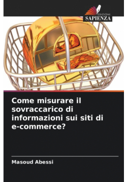 Come misurare il sovraccarico di informazioni sui siti di e-commerce?