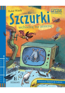 Czytam i główkuję Szczurki wchodzą na antenę