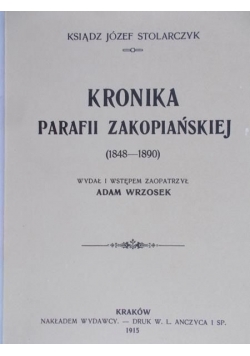Kronika Parafii Zakopiańskiej, Reprint z 1915 r.