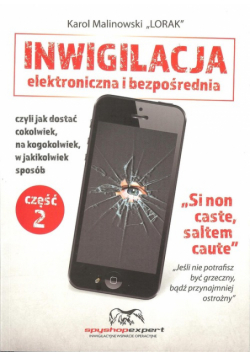 Inwigilacja elektroniczna i bezpośrednia Część 2