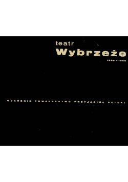 Teatr Wybrzeże 1946 1966