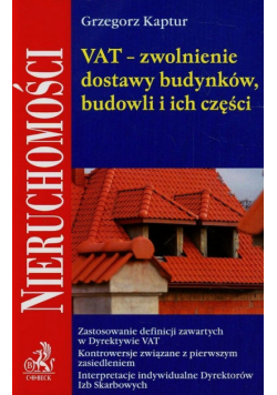 VAT Zwolnienie dostawy budynków budowli i ich części
