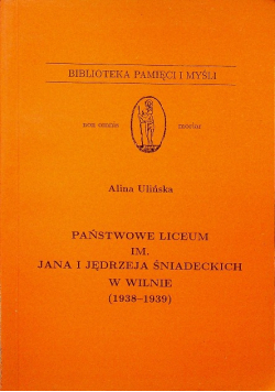 Państwowe liceum im Jana i Jędrzeja Śniadeckich w Wilnie