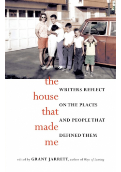 The House That Made Me