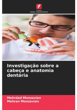 Investigação sobre a cabeça e anatomia dentária