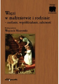 Więzi w małżeństwie i rodzinie