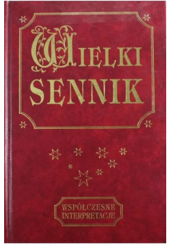 Wielki sennik współczesne interpretacje