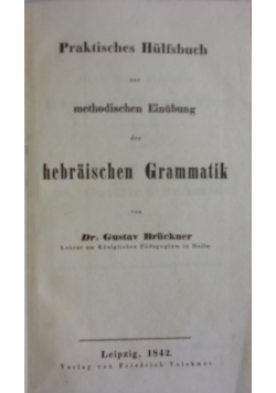 Praktisches hulfsbuch zur methodischen Einubung, 1842r.