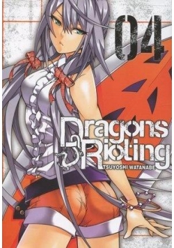 Dragons Rioting T.4