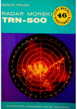 Typy broni i uzbrojenia 46 Radar morski TRN-500