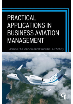 Practical Applications in Business Aviation Management