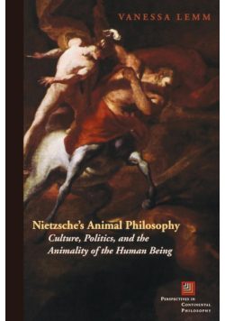 Nietzsche's Animal Philosophy