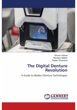 The Digital Denture Revolution