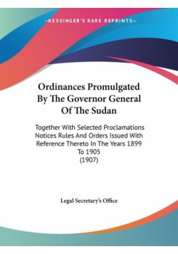 Ordinances Promulgated By The Governor General Of The Sudan