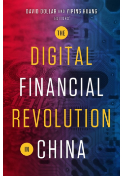 The Digital Financial Revolution in China
