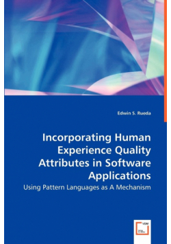 Incorporating Human Experience Quality Attributes in Software Applications