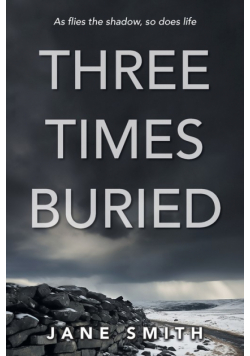 Three Times Buried