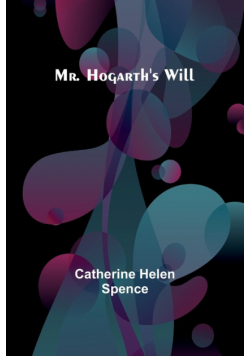 Mr. Hogarth's Will