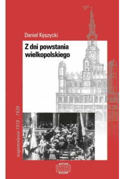 Z dni powstania wielkopolskiego