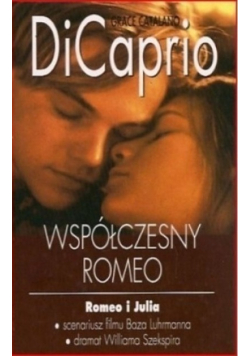 DiCaprio Współczesny Romeo