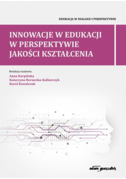 Innowacje w edukacji w perspektywie jakości kształcenia