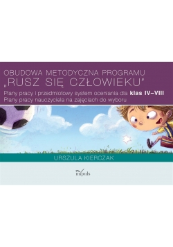 Obudowa metodyczna programu "Rusz się człowieku"
