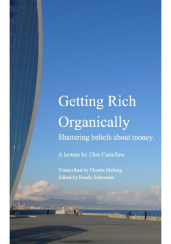 Getting Rich Organically