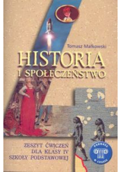 Podróże w czasie 4 Historia i społeczeństwo Zeszyt ćwiczeń
