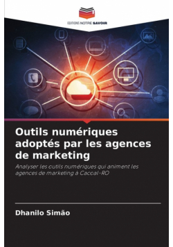 Outils numériques adoptés par les agences de marketing