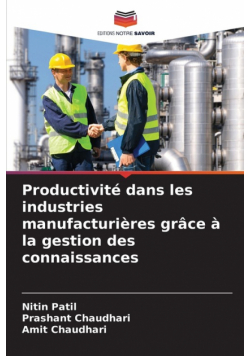 Productivité dans les industries manufacturières grâce à la gestion des connaissances