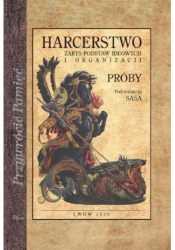 Harcerstwo zarys podstaw ideowych i organizacji