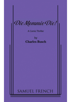 Die Mommie Die!