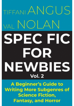 Spec Fic for Newbies Vol 2