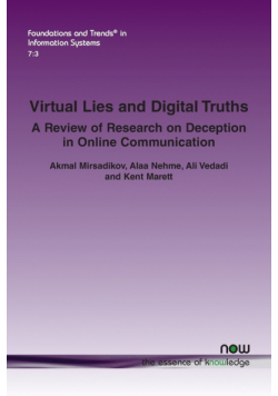Virtual Lies and Digital Truths