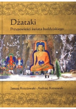 Dżataki Przypowieści świata buddyjskiego