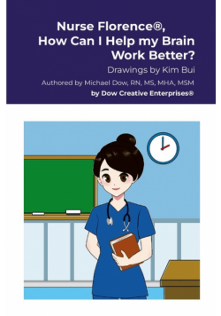 Nurse Florence®, How Can I Help my Brain Work Better?
