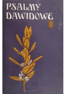 Psalmy Dawidowe oraz Pieśni Brewiarza Rzymskiego