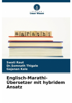 Englisch-Marathi-Übersetzer mit hybridem Ansatz