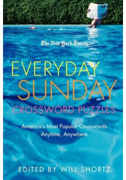 The New York Times Everyday Sunday Crossword Puzzles