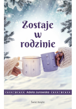 Zostaje w rodzinie
